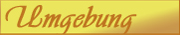 Unternehmungen in der N�he